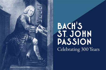 J.S. Bach’s St. John Passion